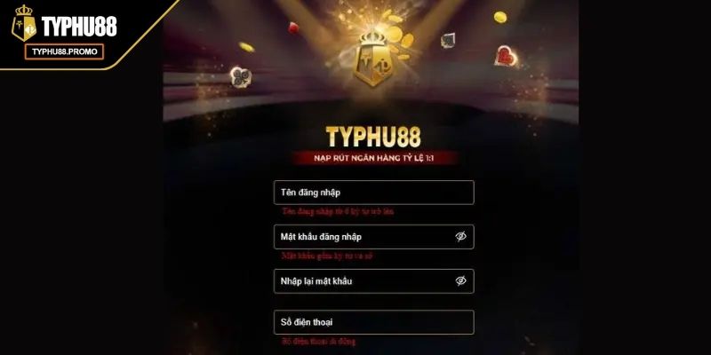 Đăng Ký TYPHU88 Hướng Dẫn Từ A Đến Z Cho Newbie Nhập Môn 2 Thực hiện đăng ký TYPHU88 và cung cấp thông tin